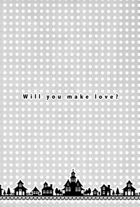 Will You Make Love? hentai