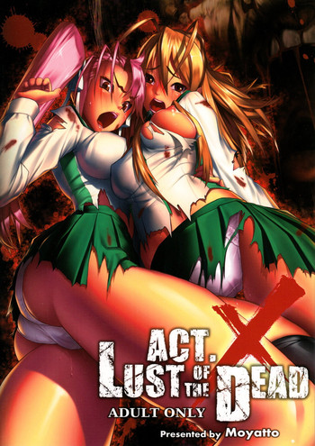 Act.X LUST OF THE DEAD hentai