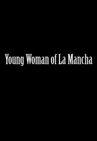 La Mancha no Onna | Young Woman of La Mancha hentai