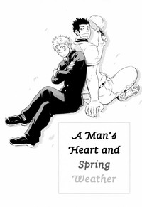 A Man's Heart And Spring WeatherRAW2 hentai