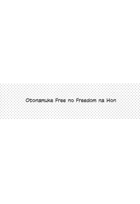 Otonamuke Free no Freedom na Hon hentai