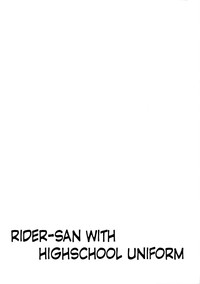 Rider san to Gakusei Fuku. hentai