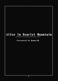 Alice in Scarlet Mountain hentai