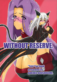WITHOUT RESERVE hentai