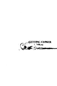 GETTING CLOSER Vol.02 hentai