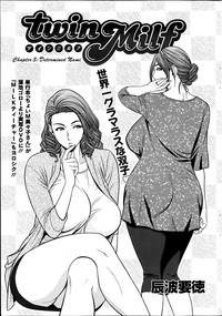 twin Milf Ch. 1-10 + Bangai Hen hentai