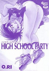 HIGH SCHOOL PARTY 1 hentai