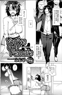 You've Got Female Ch. 01-03 hentai