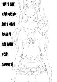 Mabinogion o Te ni Ireta node Mori Summer to H ga Shitai! | I have the Mabinogion, and I want to have sex with Mori Summer! hentai