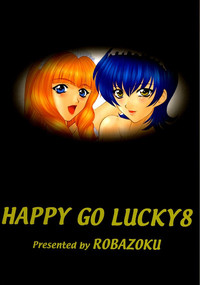 HAPPY GO LUCKY 8 hentai