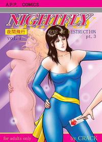 NIGHTFLY vol.7 EVE of DESTRUCTION pt.3 hentai