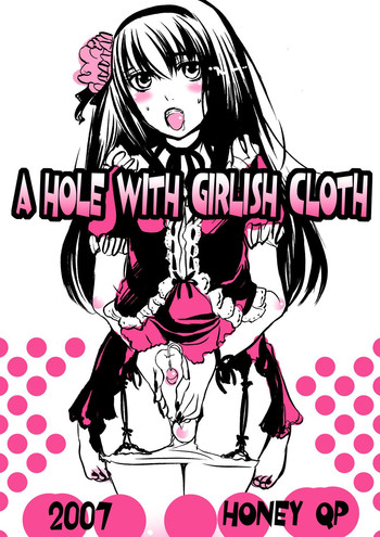 A Hole With Girlish Cloth hentai
