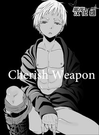 Cherish Weapon hentai
