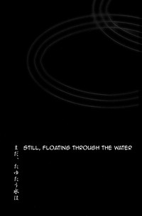 Mada, Tayutau Mizu wa | Still, Floating Through The Water hentai