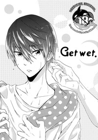 Get wet. hentai