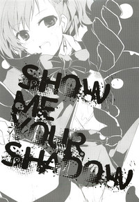 Show me your shadow hentai