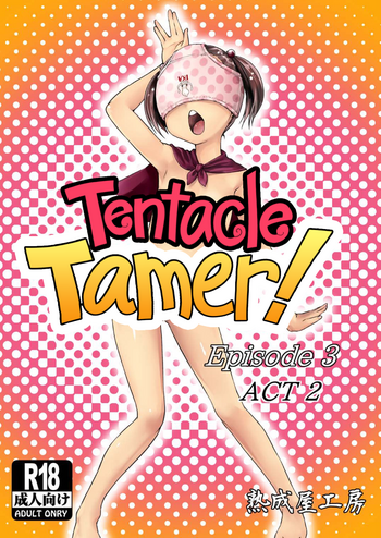 Tentacle Tamer! Episode 3 Act 2 hentai