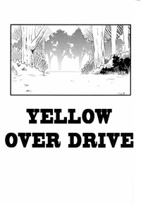 YELLOW OVER DRIVE hentai