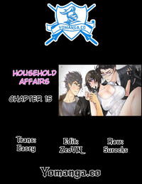 Household Affairs Ch. 11-22 hentai